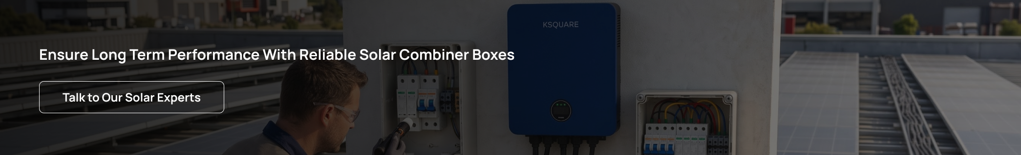 Solar Combiner Box Maintenance Checklist for Long Term Performance CTA image